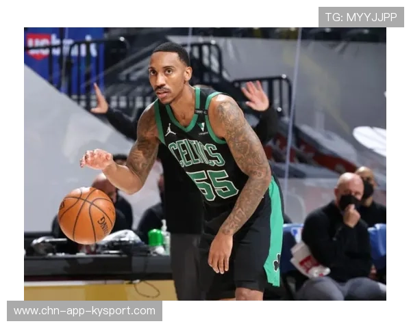 凯尔特人冬窗震撼引援：中锋位置迎来经验大师